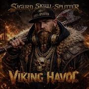 Viking Havoc Sigurd Skull Splitter
