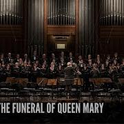 Purcell Funeral Of Queen Mary