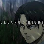 Elenore Rigby Edit Audio