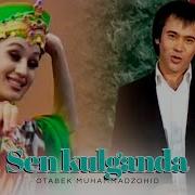 Otabek Muhammadzoxid Sen Kulganda