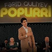 Fərid Quliyev Popuri